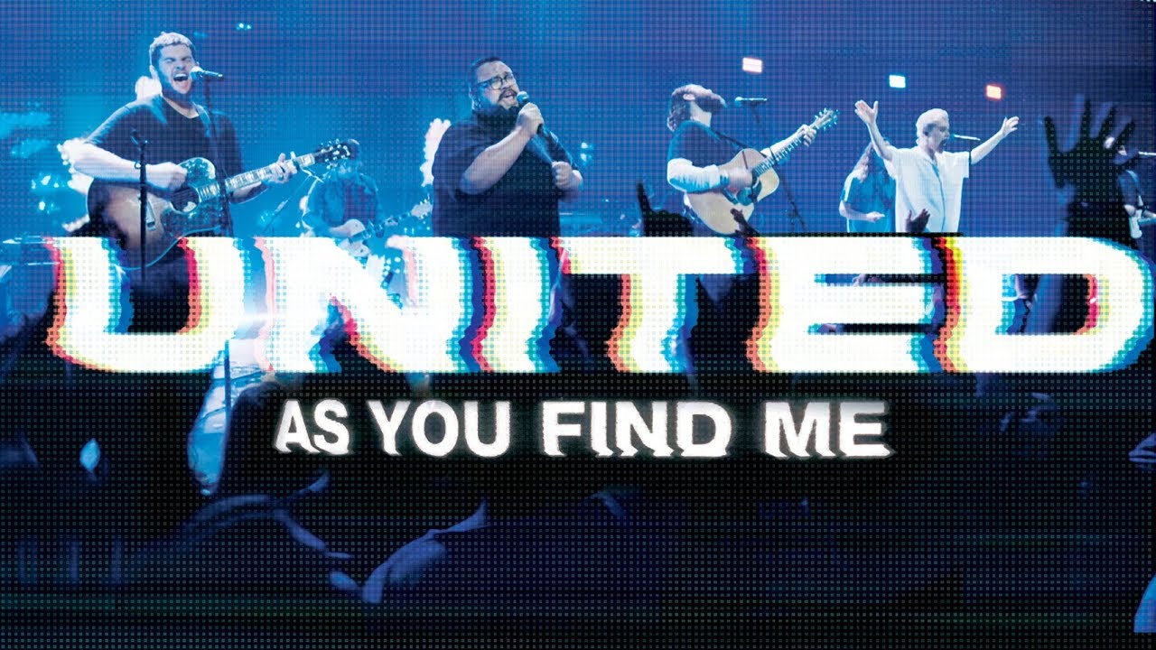 Hillsong United As You Find Me