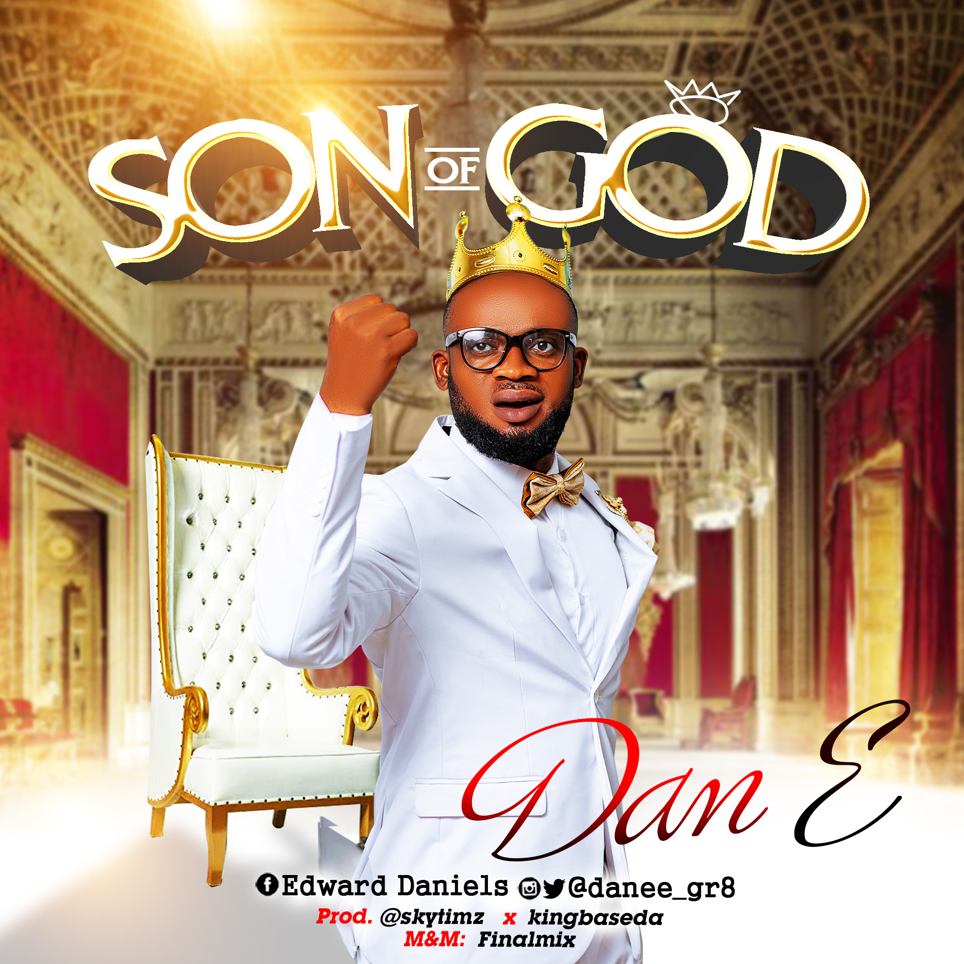 Dan E Son Of God
