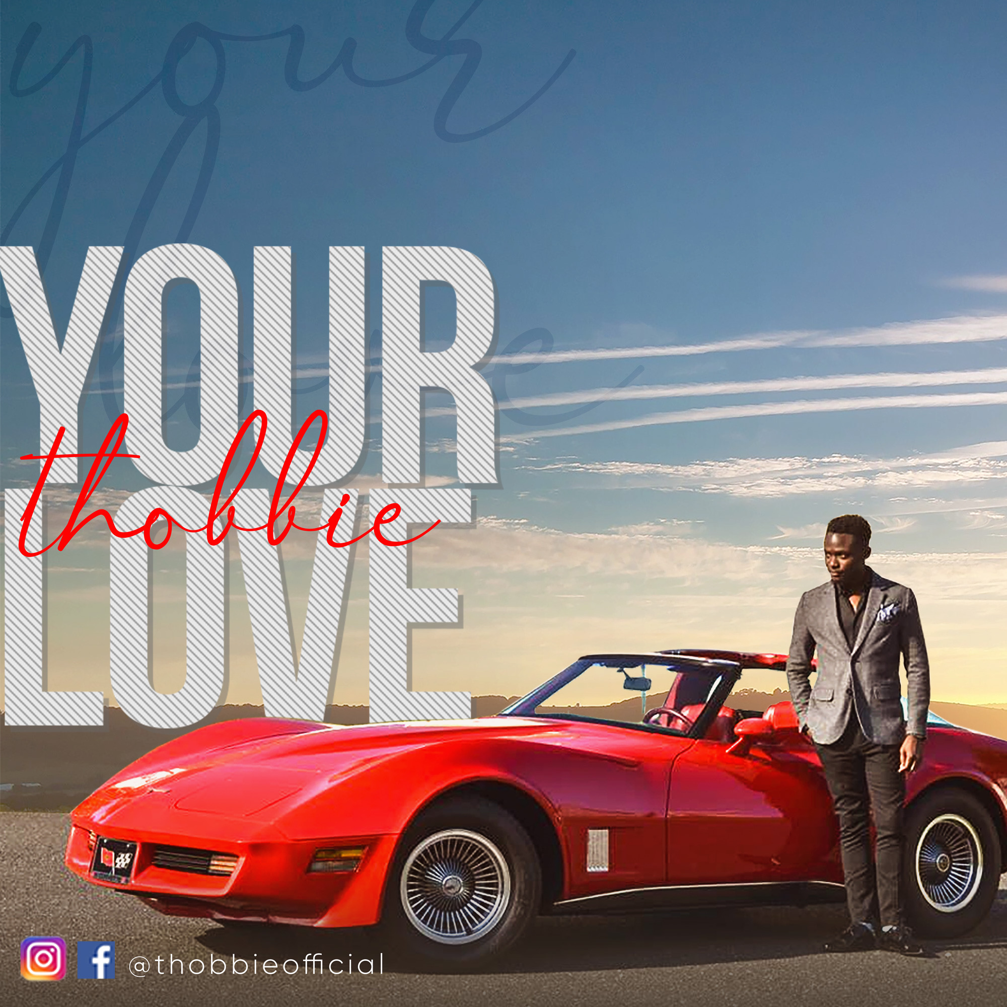 Thobbie Your Love