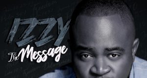 Izzy – ‘The Message’ Album Feat. Kenny Kore & More! ( @itsizzyagain ) Izzy The Message