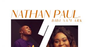 Download ‘Have Your Way’ by Nathan Paul Featuring Bibi Sam Ark Nathan Paul Have Your Way