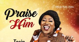 Tosin Oyelakin Releases ‘PRAISE HIM’ Official Visuals ( @TosinOyelakin ) Tosin Oyelakin Praise Him Video