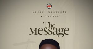 GUC Releases Debut Album, ‘THE MESSAGE’ (@MinisterGUC) GUC The Message