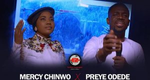 Mercy Chinwo features Preye Odede in ‘Eze’, Audio & Video Mercy Chinwo Eze 2021