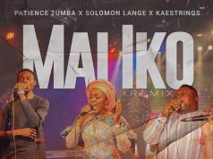 “Mai Iko” & Video by Patience Tumba Ft. Solomon Lange & Kaestrings Patience Tumba Mai Iko