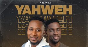 “Yahweh” Remix & Video by Anthony Kani (Ft. Minister GUC) Anthony Kani Yahweh Remix