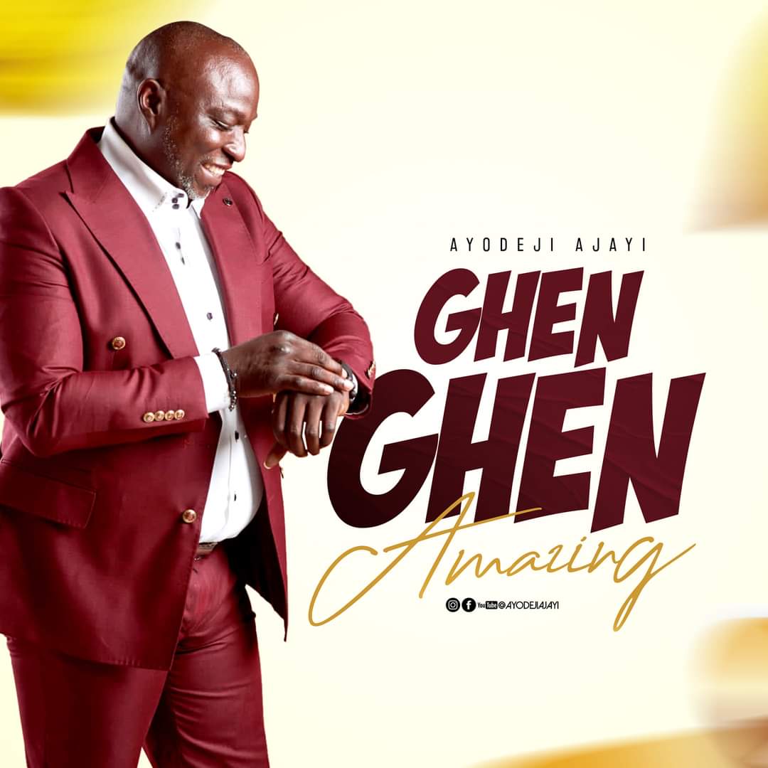 Ayodeji Ajayi - Ghen Ghen