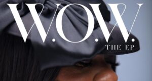 EP: Toluwanimee – W.O.W (Walking on Water) Toluwanimee W.O.W