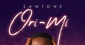 DOWNLOAD MP3: Samtone – Ori Mi Samtone Ori Mi