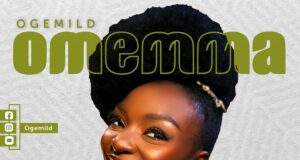 DOWNLOAD MP3: Ogemild – Omemma & Video Ogemild Omemma