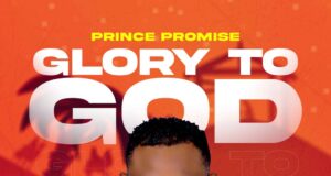 Prince Promise – Glory to God (Christmas Song) Prince Promise Glory to God