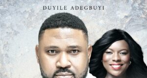 DOWNLOAD MP3: Duyile Adegbuyi – You Are Ft. Purist Ogboi & Video Duyile Adegbuyi You Are
