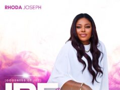 DOWNLOAD MP3: Rhoda Joseph – Ire Ayo (Goodness of God) Rhoda Joseph Ire Ayo