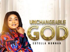 Estella Wonnah – Unchangeable God (Prod. by Sunny Pee) Estella Wonnah Unchangeable God