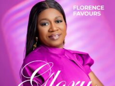 DOWNLOAD MP3: Florence Favours – Glory Florence Favours Glory