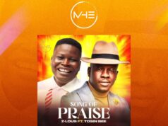 DOWNLOAD MP3: Z-Lous – Song Of Praise Ft Tosin Bee & Video Z-Lous Song Of Praise