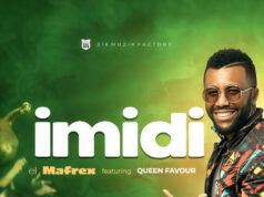 el Mafrex – Imidi Ft. Queen Favour & Lyrics el Mafrex Imidi
